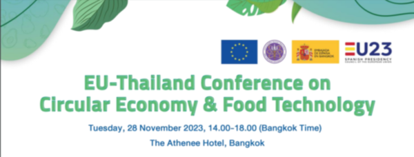 THAILAND – EU CONFERENCE ON CIRCULAR ECONOMY & FOOD TECHNOLOGY
